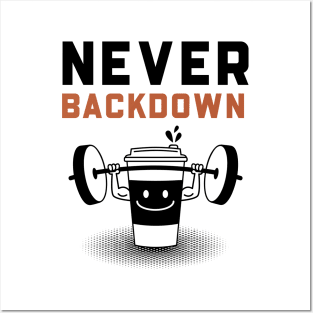 Never Backdown Posters and Art